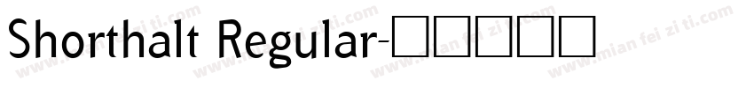 Shorthalt Regular字体转换